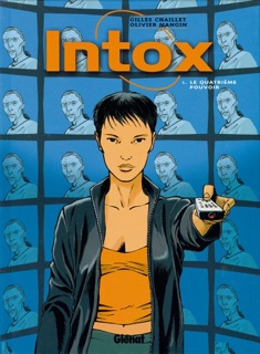 Intox - Tome 01 by Gilles Chaillet & Olivier Mangin