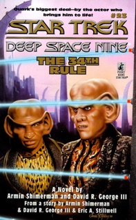 Star Trek: Deep Space Nine: The 34th Rule by Armin Shimerman & David R. George III