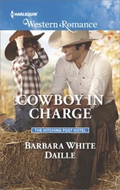 Cowboy in Charge - Barbara White Daille by  Barbara White Daille PDF Download