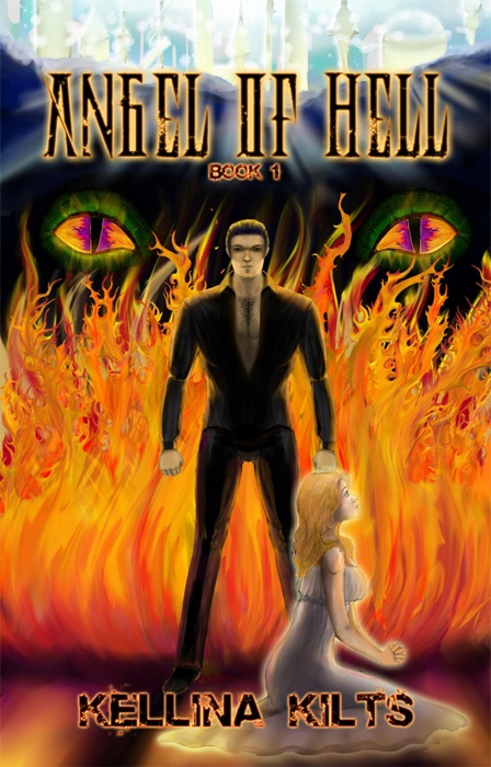Angel of Hell: Book 1