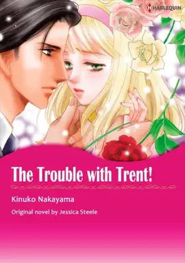 Read: Book THE TROUBLE WITH TRENT!(Harlequin Comics)