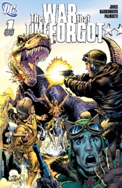 The War That Time Forgot (2008-) #1 - Bruce Jones & Al Barrionuevo by  Bruce Jones & Al Barrionuevo PDF Download