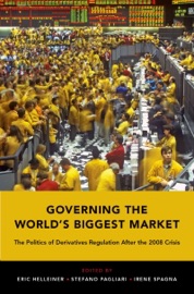 Governing the World's Biggest Market - Eric Helleiner, Stefano Pagliari & Irene Spagna