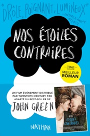 nos etoiles contraires - John Green & Catherine Gibert