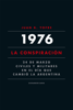 1976. La conspiración - Juan B. Yofre