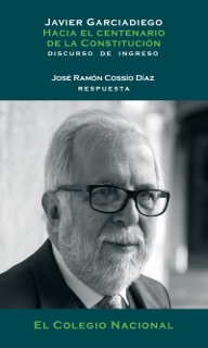 Hacia el centenario de la Constitución by Javier Garciadiego