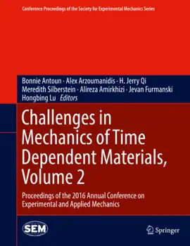 Read: Challenges in Mechanics of Book Time Dependent Materials, Volume 2