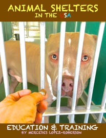 Animal Shelters in the USA - Mercedes Lopez-Roberson