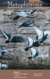 Metaphorosis April 2016 - Meryl Stenhouse, Kaitlin McCloughan, Tony Clavelli, L Chan & James Ross