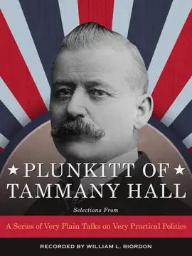 Read: Plunkitt of Tammany Hall Book