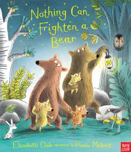 Nothing Can Frighten A Bear