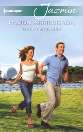 Pasión arriesgada - Darcy Maguire