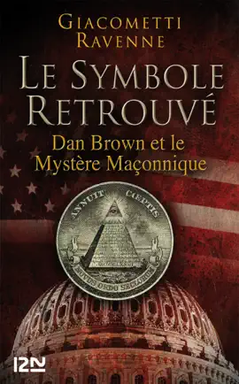 Read: Le symbole retrouvé : Dan Brown et le Book mystére maçonnique