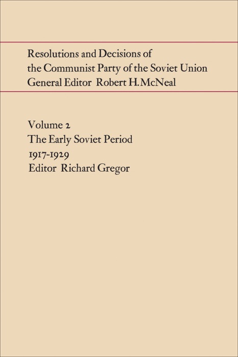 Resolutions and Decisions of the Communist Party of the Soviet Union Volume  2