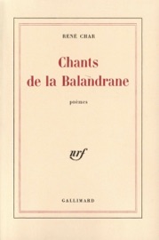 Chants de la Balandrane (1975-1977) - Rene Char