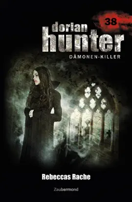 Read: Dorian Hunter 38 - Rebeccas Rache Book