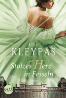 Lisa Kleypas - Stolzes Herz in Fesseln artwork