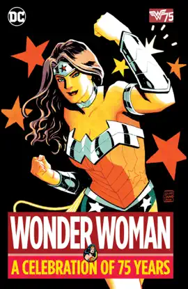 Read: Wonder Woman: A Celebration Book of 75 Years