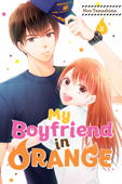 My Boyfriend in Orange Volume 2 - Non Tamashima