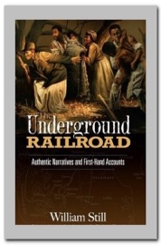 The Underground Railroad - William Still
