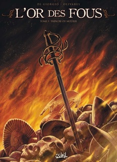 L'or des fous T03 by Jean-François Di Giorgio & Giancarlo Olivares