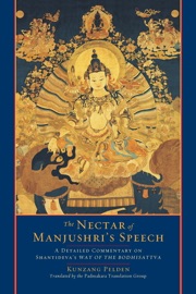 The Nectar of Manjushri's Speech - Kunzang Pelden & Padmakara Translation Group