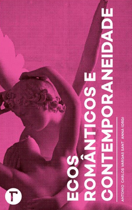 Ecos românticos e contemporaneidade