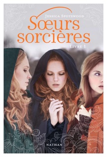 Soeurs sorcières Tome 1 EPUB by Jessica Spotswood