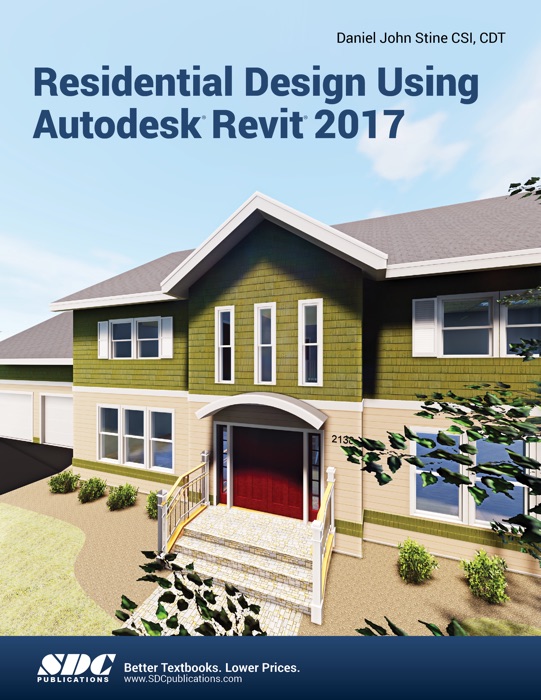 Residential Design Using Autodesk Revit 2017