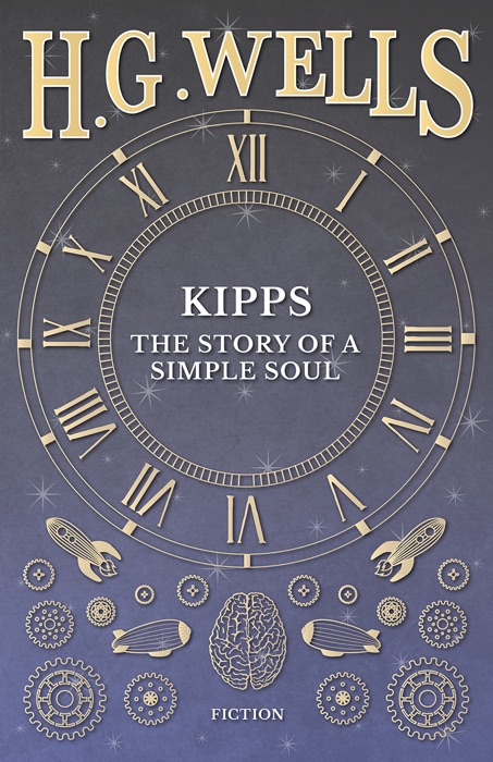 Kipps: The Story of a Simple Soul