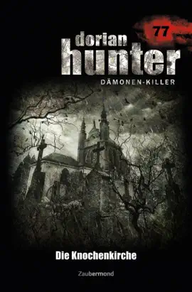 Read: Dorian Hunter 77 – Die Knochenkirche Book