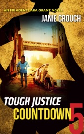 Tough Justice: Countdown (Part 5 of 8) - Janie Crouch