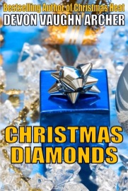 Christmas Diamonds - Devon Vaughn Archer