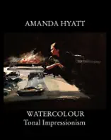 WATERCOLOUR Tonal Impressionism
