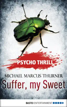 Read: Psycho Thrill Book - Suffer, my Sweet