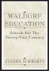 Waldorf Education - Eugene Schwartz