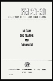 Military Dog Training and Employment - U.S. Army