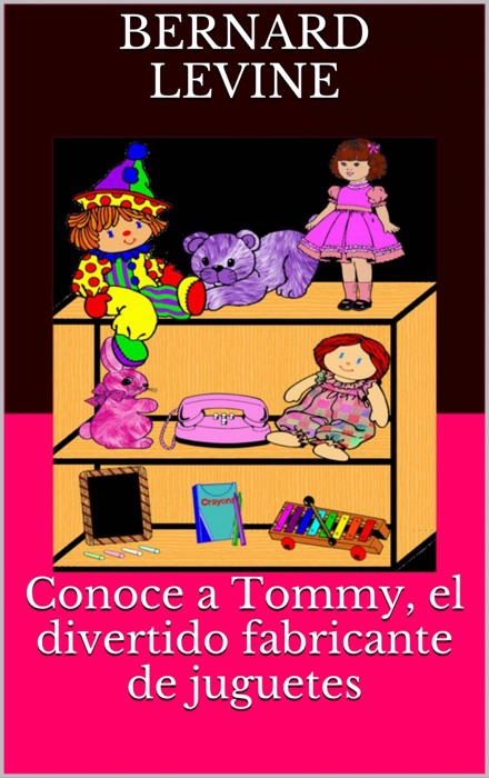 Conoce a Tommy, el divertido fabricante de juguetes