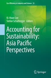 Accounting for Sustainability: Asia Pacific Perspectives - Ki-Hoon Lee & Stefan Schaltegger