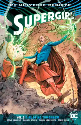 Read: Supergirl Book Vol. 3: Girl of No Tomorrow (Rebirth)