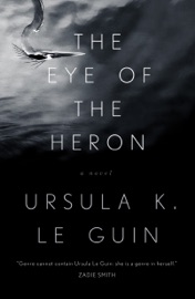 The Eye of the Heron - Ursula K. Le Guin
