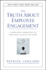 The Truth About Employee Engagement