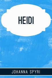 Heidi - Johanna Spyri