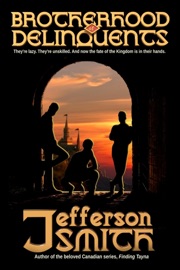 Brotherhood of Delinquents - Jefferson Smith