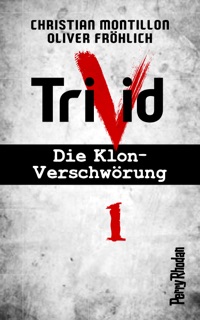 Perry Rhodan-Trivid 1: Kontakt by Christian Montillon & Oliver Fröhlich