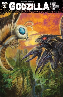 Godzilla: Rage Across Time #3 by Ryan Ferrier