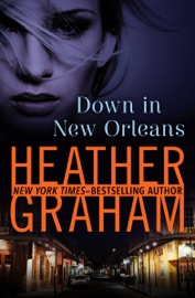 Down in New Orleans - Heather Graham