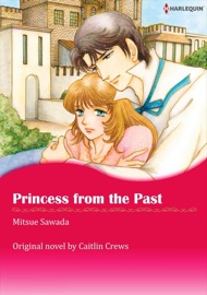 Princess From The Past(Harlequin Comics) - Mitsue Sawada