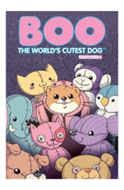 Boo, The World's Cutest Dog #2 - Sholly Fisch, Adara Sanchez, Ricardo Sanchez, Jeff Dyer, Agnes Garbowska, Shouri & Steve Uy