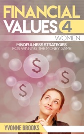Financial Values 4 Women - Yvonne Brooks